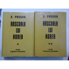 RASCOALA LUI HOREA (2 Volume) - D. PRODAN